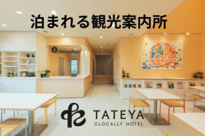 TATEYA Glocally HOTEL